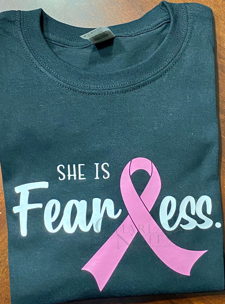 She is Fearless T-Shirt/Breast Cancer Awareness